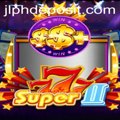 Unveiling the Exciting World of Super777II: A Revolutionary Gaming Experience
